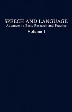 Couverture du produit · Speech and Language: Advances in Basic Research and Practice, Vol. 1