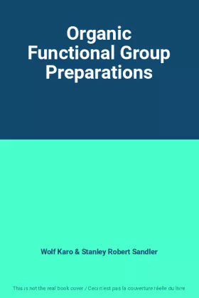 Couverture du produit · Organic Functional Group Preparations
