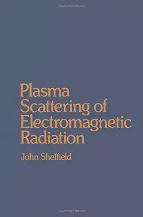 Couverture du produit · Plasma Scattering of Electromagnetic Radiation