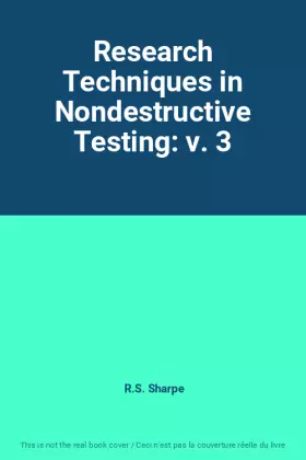 Couverture du produit · Research Techniques in Nondestructive Testing: v. 3