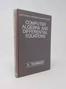 Couverture du produit · Computer Algebra & Differential Equations (Computational Mathematics and Applications)
