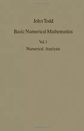 Couverture du produit · Basic Numerical Mathematics, Volume 1: Numerical Analysis. International Series in Numerical Mathematics, Volume 14