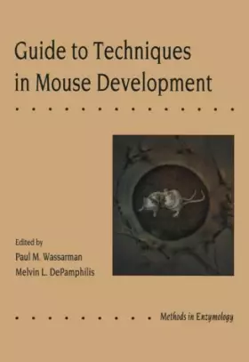 Couverture du produit · Guide to Techniques in Mouse Development