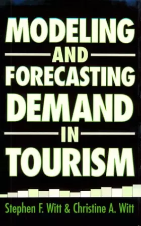 Couverture du produit · Modeling and Forecasting Demand in Tourism