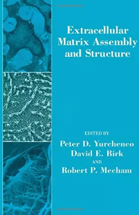 Couverture du produit · Extracellular Matrix Assembly and Structure