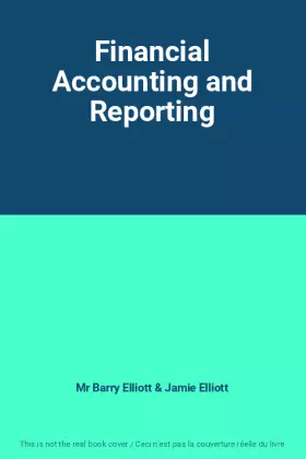 Couverture du produit · Financial Accounting and Reporting