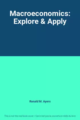 Couverture du produit · Macroeconomics: Explore & Apply