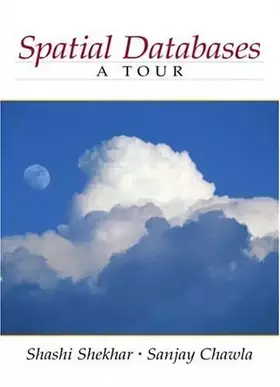 Couverture du produit · Spatial Databases: A Tour