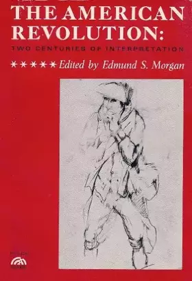 Couverture du produit · The American Revolution: Two Centuries of Interpretation