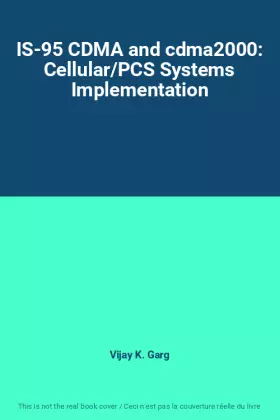 Couverture du produit · IS-95 CDMA and cdma2000: Cellular/PCS Systems Implementation