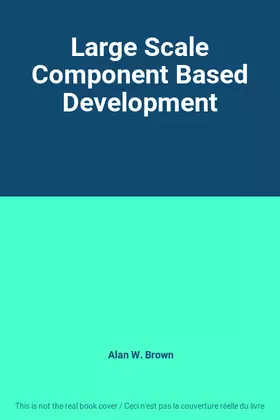 Couverture du produit · Large Scale Component Based Development