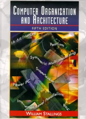 Couverture du produit · Computer Organization and Architecture: Designing for Performance: United States Edition