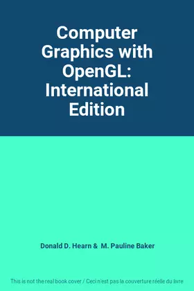 Couverture du produit · Computer Graphics with OpenGL: International Edition