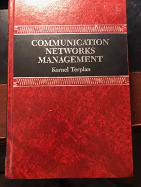 Couverture du produit · Communication Networks Management: Responsibilities, Instrumentation and Qualifying Experiences