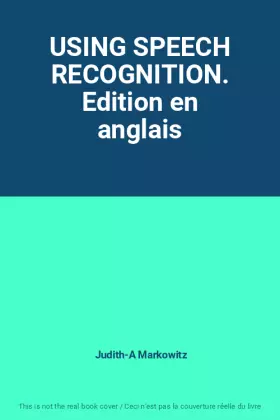 Couverture du produit · USING SPEECH RECOGNITION. Edition en anglais