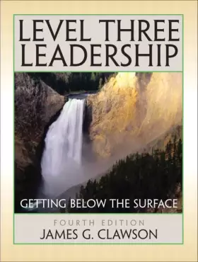 Couverture du produit · Level Three Leadership: Getting Below the Surface