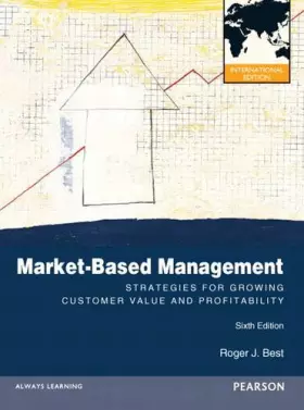 Couverture du produit · Market-Based Management: International Edition