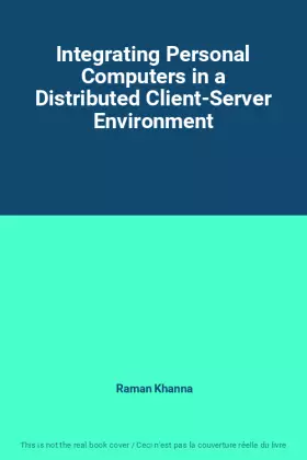 Couverture du produit · Integrating Personal Computers in a Distributed Client-Server Environment