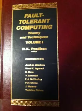 Couverture du produit · Fault-Tolerant Computing: Theory and Techniques (Volume I)