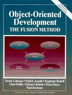 Couverture du produit · Object-Oriented Development: The Fusion Method