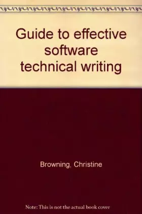 Couverture du produit · Guide to effective software technical writing