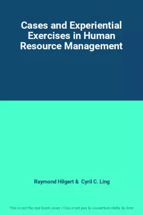 Couverture du produit · Cases and Experiential Exercises in Human Resource Management