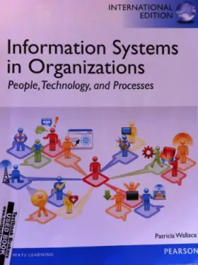Couverture du produit · Information Systems in Organizations: People, Technology, and Processes
