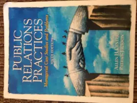 Couverture du produit · Public Relations Practices: Managerial Case Studies and Problems