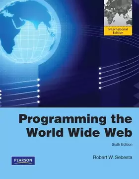 Couverture du produit · Programming the World Wide Web: International Version