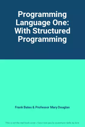 Couverture du produit · Programming Language One: With Structured Programming