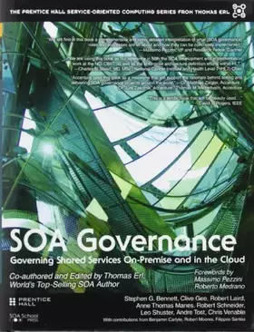 Couverture du produit · SOA Governance: Governing Shared Services On-premise and in the Cloud (The Prentice Hall Service-oriented Computing Series from Thomas Erl)
