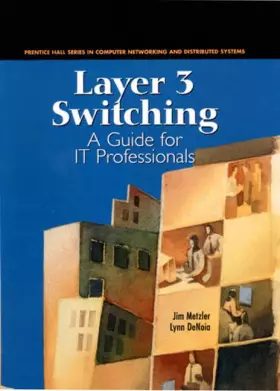 Couverture du produit · Layer 3 Switching: A Guide for IT Professionals