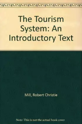 Couverture du produit · The Tourism System: An Introductory Text