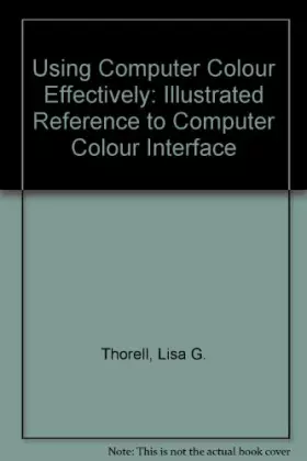 Couverture du produit · Using Computer Color Effectively: An Illustrated Reference