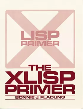 Couverture du produit · XLISP Primer