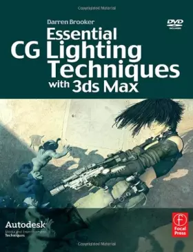 Couverture du produit · Essential CG Lighting Techniques with 3ds Max