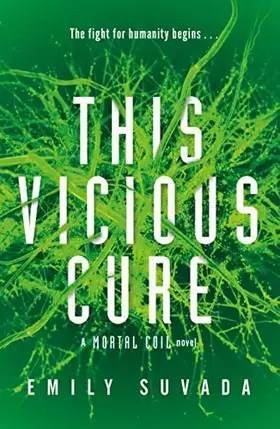 Couverture du produit · Mortal Coil Bk 3 This Vicious Cure