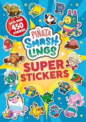 Couverture du produit · Piñata Smashlings: Super Stickers