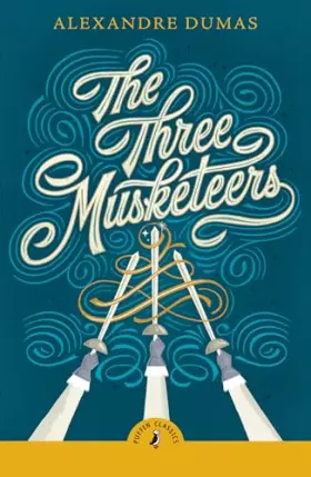 Couverture du produit · The Three Musketeers (Puffin Classics)