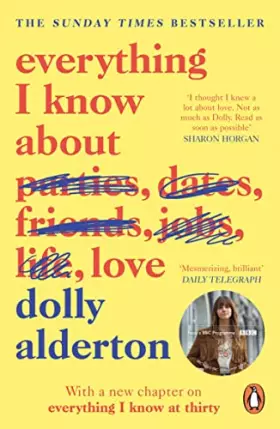 Couverture du produit · Everything I Know About Love: Now a Major BBC One Series