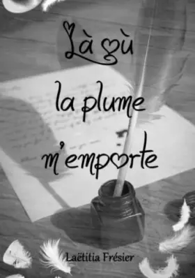 Couverture du produit · Là où la plume m'emporte