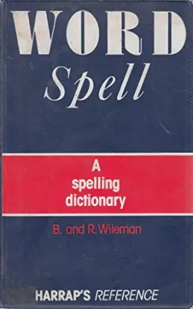 Couverture du produit · Word Spell: a Spelling Dictionary (Word Series)
