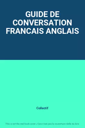 Couverture du produit · GUIDE DE CONVERSATION FRANCAIS ANGLAIS