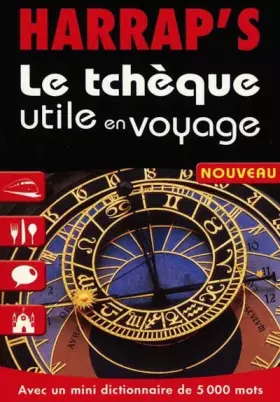 Couverture du produit · Le Tchèque utile en voyage