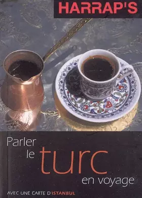 Couverture du produit · Parler le turc en voyage