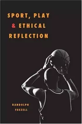 Couverture du produit · Sport, Play, and Ethical Reflection