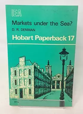 Couverture du produit · Markets Under the Sea? (Hobart Paperbacks)