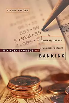 Couverture du produit · Microeconomics of Banking, second edition
