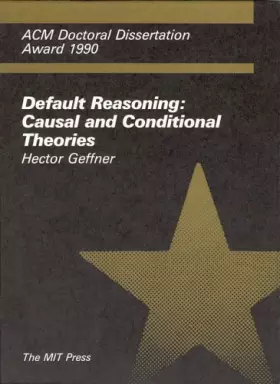 Couverture du produit · Default Reasoning: Causal and Conditional Theories