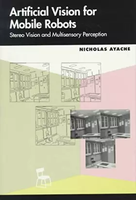 Couverture du produit · Artificial Vision for Mobile Robots: Stereo Vision and Multisensory Perception